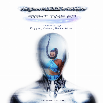 Right Time feat. LEIDE in the Mirror  (27.03.26)