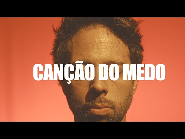 Marco Oliveira - Canção do Medo